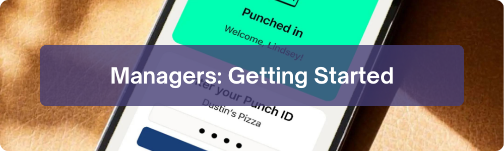 Managers Getting Started with 7shifts