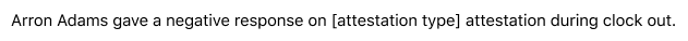 Push notification for a negative attestation response